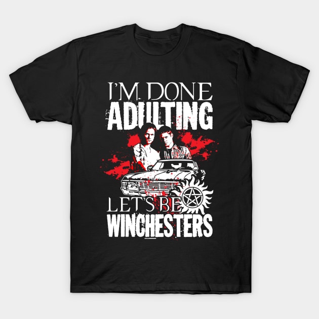 Lets Be Winchesters V2 T-Shirt by HappyLlama